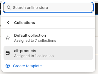 Shopify Theme Editor Collections menu showing the All products template assigned to one collection.